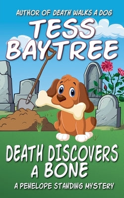 Death Discovers a Bone by Baytree, Tess