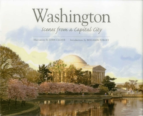 Washington: Scenes from a Capital by Cleave, John
