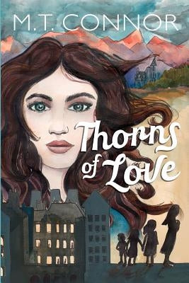 Thorns of Love by Connor, M. T.