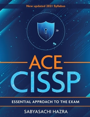 ACE - CISSP - Essential Approach To The Exam by Hazra, Sabyasachi