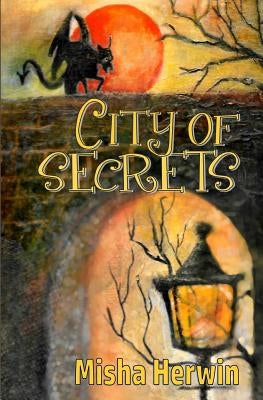 City of Secrets by Herwin, Misha
