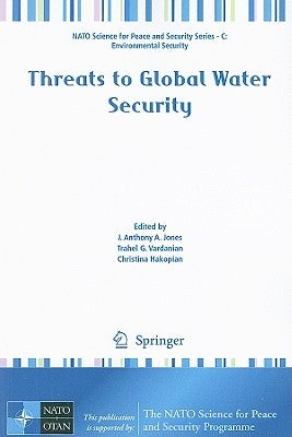 Threats to Global Water Security by Jones, J. Anthony