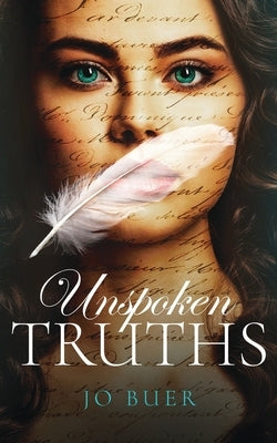 Unspoken Truths by Buer, Jo