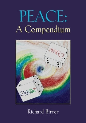 Peace: A Compendium by Birrer, Richard