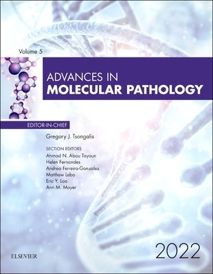 Advances in Molecular Pathology: Volume 5-1 by Tsongalis, Gregory J.