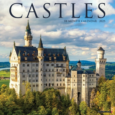 Castles 2025 12 X 12 Wall Calendar by Willow Creek Press