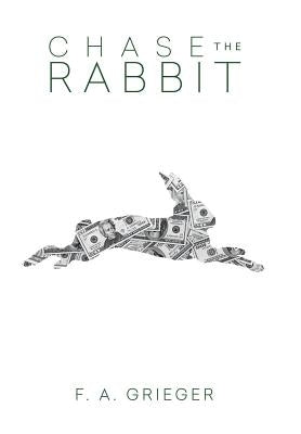 Chase the Rabbit by Grieger, F. a.
