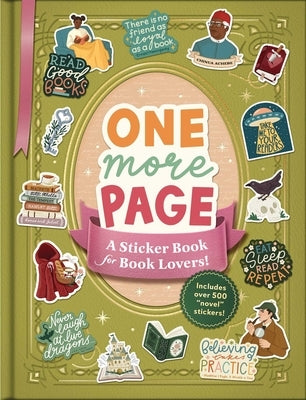 One More Page: A Sticker Book for Book Lovers! by Hughes, Katie
