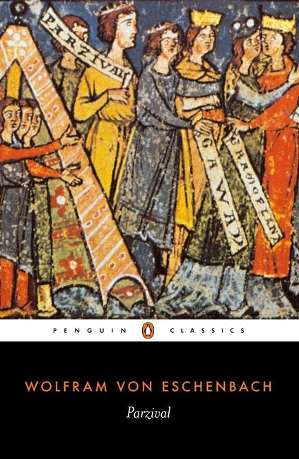 Parzival by Von Eschenbach, Wolfram