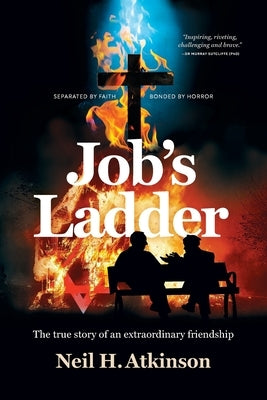 Job's Ladder by Atkinson, Neil H.
