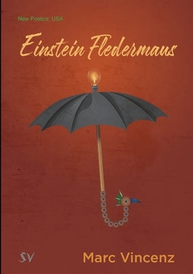 Einstein Fledermaus by Vincenz, Marc