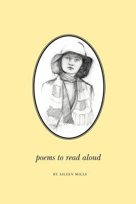 Poems to Read Aloud by Mills, Aileen