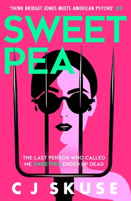 Sweetpea by Skuse, C. J.