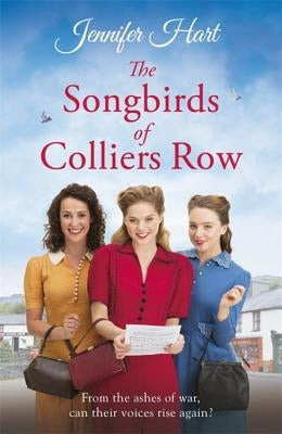 The Songbirds of Colliers Row by Hart, Jennifer