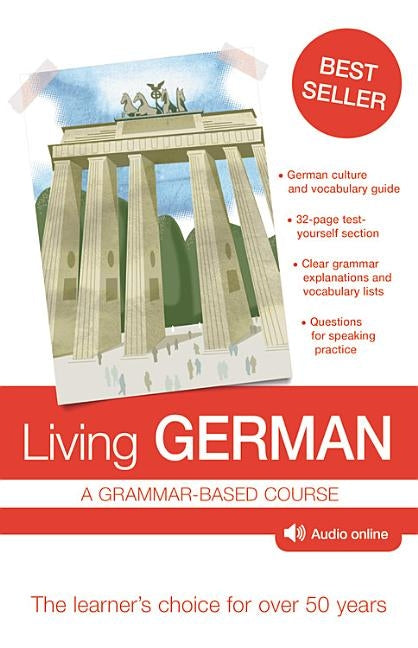 Living German: A Grammar-Based Course [With Online Audio] by Buckley, R. W.