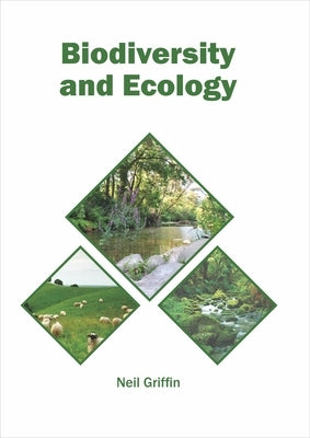 Biodiversity and Ecology by Griffin, Neil