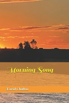 Morning Song by Chaltas, David