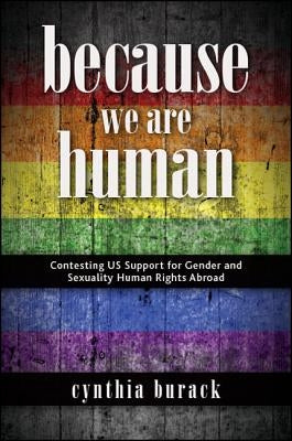 Because We Are Human by Burack, Cynthia