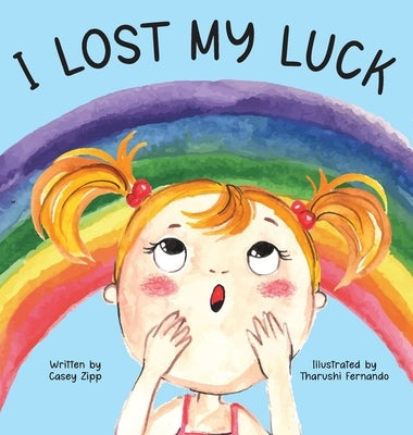 I Lost My Luck by Zipp, Casey
