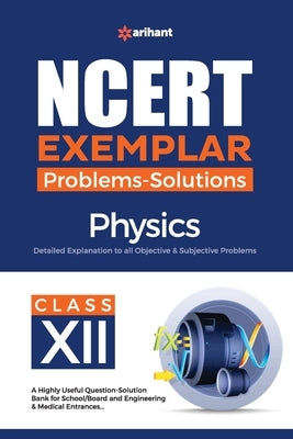 NCERT Exemplar Problems-Solutions Physics class 12th by Kumar, Sanjeev