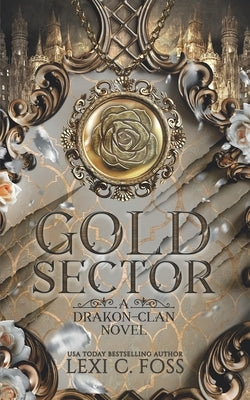 Gold Sector: Discreet Cover Edition by Foss, Lexi C.