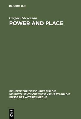Power and Place by Stevenson, Gregory