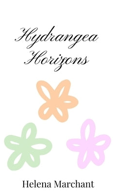 Hydrangea Horizons by Marchant, Helena