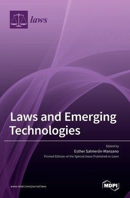 Laws and Emerging Technologies by Salmerón-Manzano, Esther