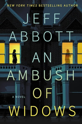 An Ambush of Widows by Abbott, Jeff