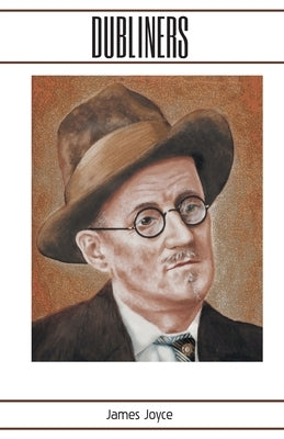 Dubliners by Joyce, James