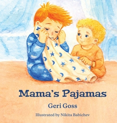 Mama's Pajamas by Goss, Geri