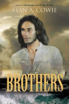 Brothers by Cowie, Stan A.