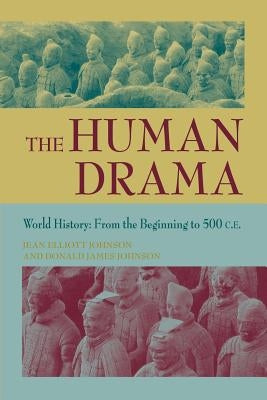 The Human Drama: World History by Johnson, Jean