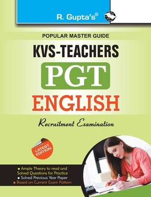 Kvs: English (PGT) Teachers Recruitment Exam Guide by Board, Rph Editorial