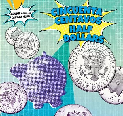 Cincuenta Centavos / Half-Dollars by Stanley, Joseph