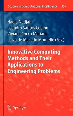 Innovative Computing Methods and Their Applications to Engineering Problems by Nedjah, Nadia