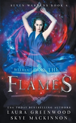 Within the Flames by MacKinnon, Skye