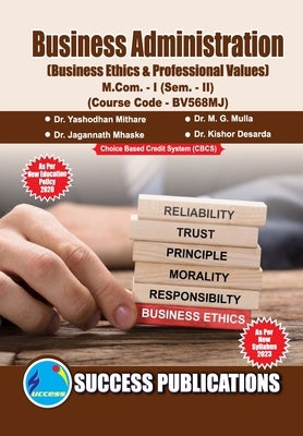 Business Ethics & Professional Value, First Year, M.Com, Sem-II-English by Yashodhan Mithare, M. G. Mull
