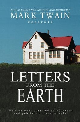 Letters From The Earth by Twain, Mark