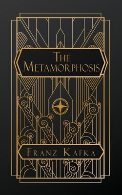 The Metamorphosis by Kafka, Franz