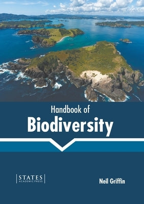 Handbook of Biodiversity by Griffin, Neil