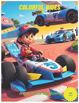 Colorfur Rider: A car Coloring book by Antonio, Lauro Costa