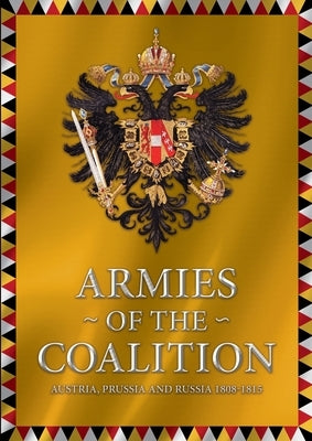 Armies of the Coalition by Birkmyre, Drew