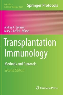 Transplantation Immunology: Methods and Protocols by Zachary, Andrea A.