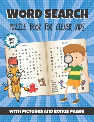 Word Search Puzzle Book For Clever Kids: With Pictures And Bonus Pages. Fun And Easy Learning Activities And Simple Sight Words For Girls And Boys Fro by Syndicate, Kitten