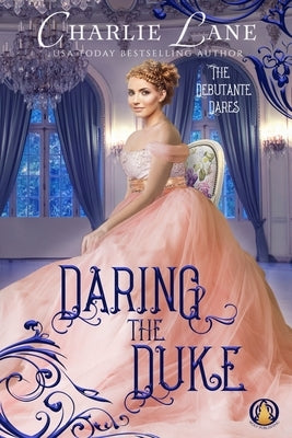 Daring the Duke by Lane, Charlie