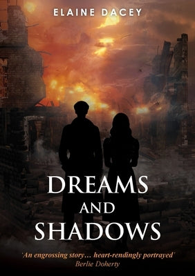 Dreams and Shadows by Dacey, Elaine