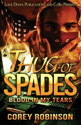 Thug of Spades 2 by Robinson, Corey