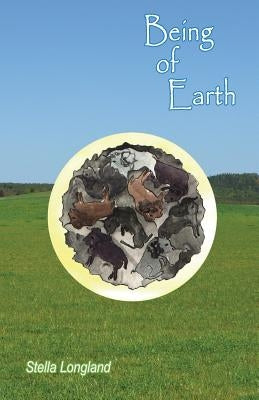Being of Earth by Longland, Stella