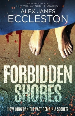 Forbidden Shores by Eccleston, Alex James